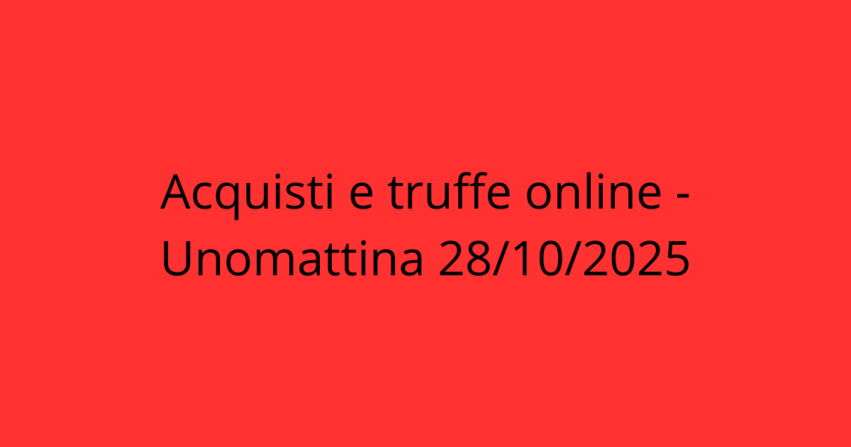 Acquisti e truffe online: come difendersi secondo l’esperto
