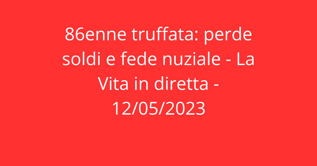 Anziani Ingannati: La Truffa della Finta Nipote a Riccione e Come Difendersi