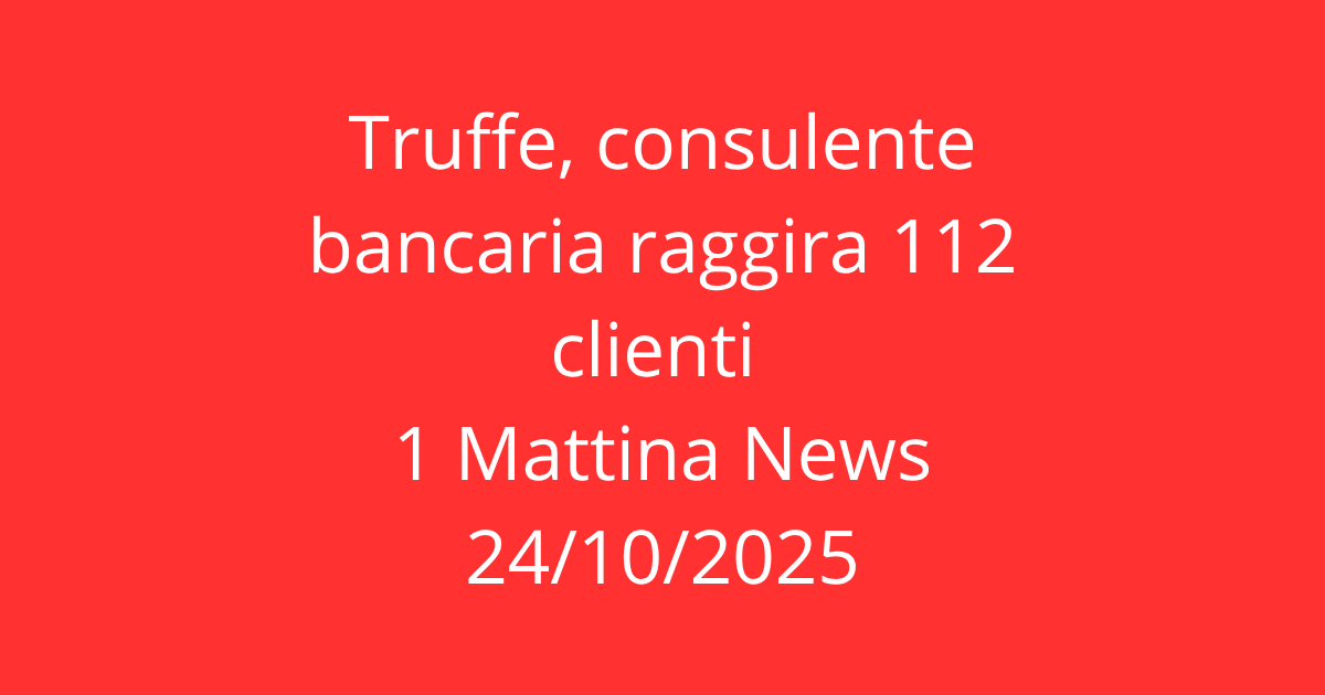 Consulente Finanziaria Abusiva a Savona: Truffa da 5 Milioni a 112 Risparmiatori – L’Arrestato è una Ex-Bancaria in Pensione